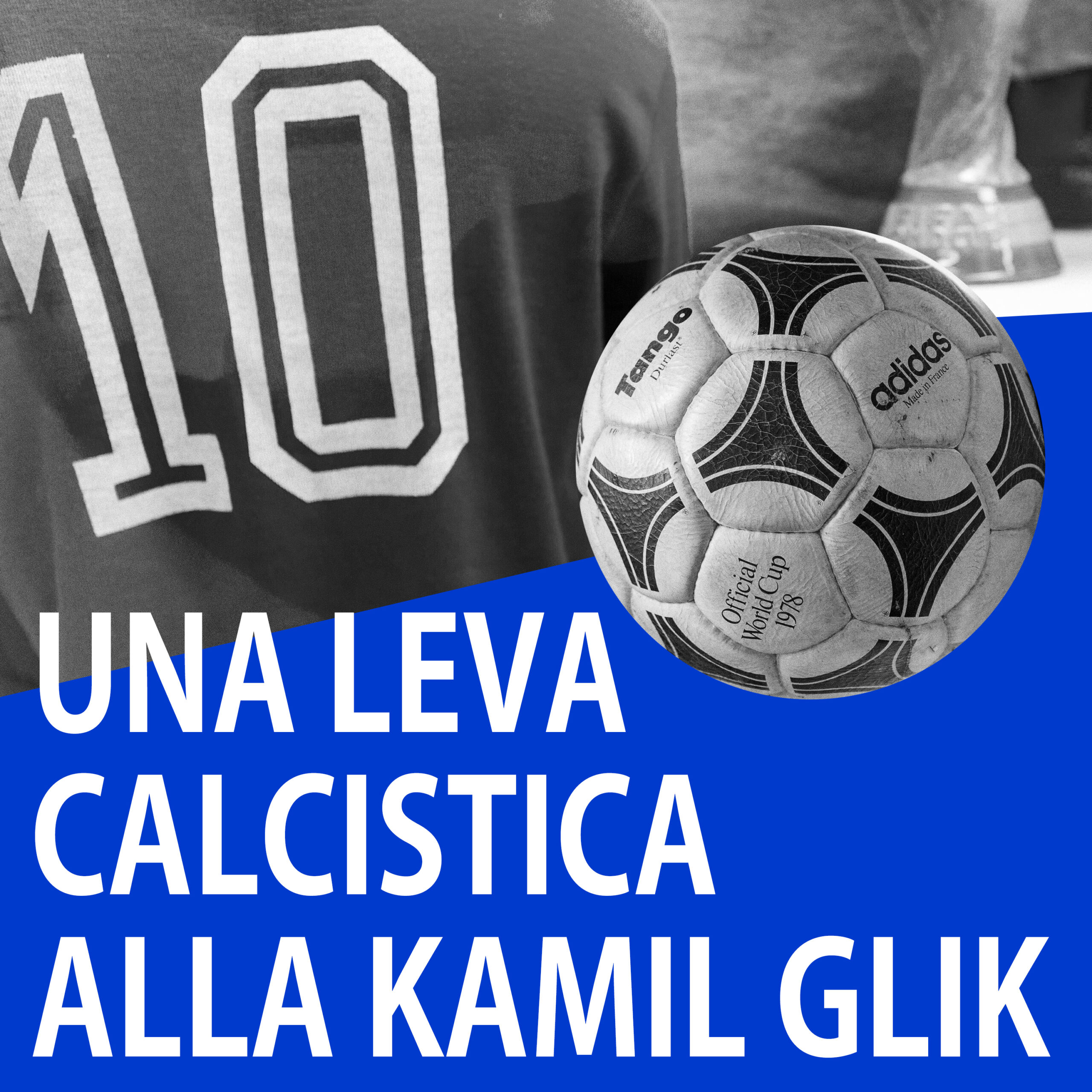 Leva Calcistica di Glik