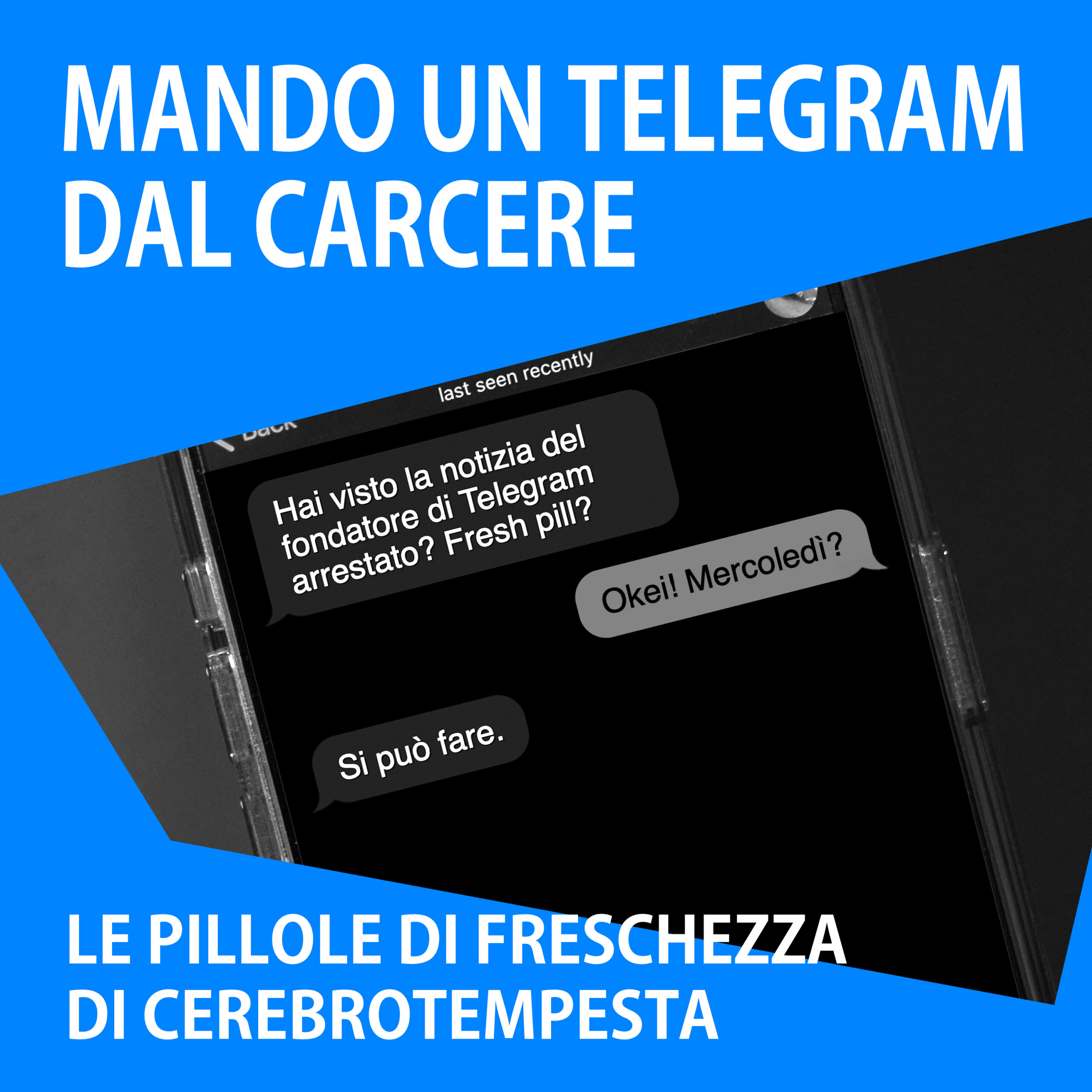 Ti mando un Telegram dal carcere